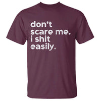 Funny Sarcastic Quote T Shirt Don't Scare Me I Shit Easily Retro Minimalism - Wonder Print Shop