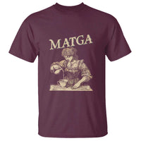 MATGA Make Aqua Tofana Great Again T Shirt Funny Feminist Retro Vintage