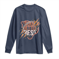 Good Better Best Graphic Long Sleeve Shirt Motivational Football Fans - Wonder Print Shop