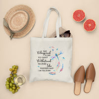 Dragonflies They Whispered You Cannot Withstand The Storm Motivational Tote Bag, Dragonfly Tote Bag, Gift for Women, Dragonfly Lover Tote Bag - Wonder Print Shop