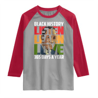 Black History Month Raglan Shirt Listen Learn Love 365 Days A Year MLK Martin Luther King