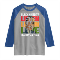Black History Month Raglan Shirt Listen Learn Love 365 Days A Year MLK Martin Luther King