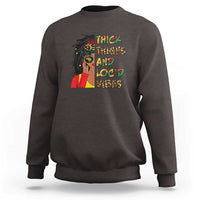 Thick Thighs And Locd Vibes Proud African Melanin Women Sweatshirt - Wonder Print Shop