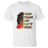 Thick Thighs And Locd Vibes Proud African Melanin Women T-Shirt - Wonder Print Shop