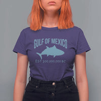 Gulf of Mexico T Shirt For Women Est 300,000,000 BC Funny Tuna