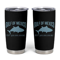 Gulf of Mexico Tumbler Cup Est 300,000,000 BC Funny Tuna