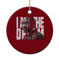 Martin Luther King MLK Day Ceramic Ornament I Am The Dream Black King Power Black History Month - Wonder Print Shop