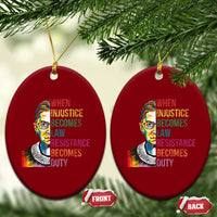 RBG Quote Ceramic Ornament When Injustice Becomes Law Resistance Becomes Duty - Wonder Print Shop