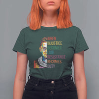 RBG Quote T Shirt For Women When Injustice Becomes Law Resistance Becomes Duty