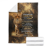To My Son Lion Throw Blanket Heartfelt Love Motivation Encouragement Gift from Mom Dad