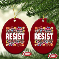 Floral Resist Ceramic Ornament Not My President Not My Voice Not My Values Not My Beliefs - Wonder Print Shop