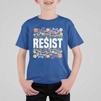 Floral Resist T Shirt For Kid Not My President Not My Voice Not My Values Not My Beliefs