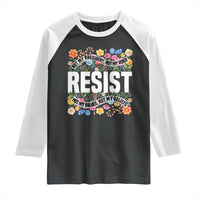 Floral Resist Raglan Shirt Not My President Not My Voice Not My Values Not My Beliefs