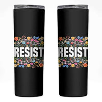 Floral Resist Skinny Tumbler Not My President Not My Voice Not My Values Not My Beliefs