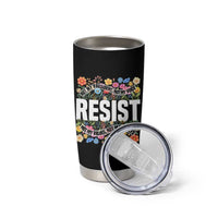 Floral Resist Tumbler Cup Not My President Not My Voice Not My Values Not My Beliefs