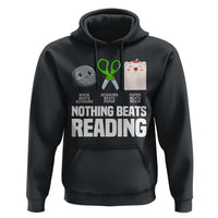 Nothing Beats Reading Hoodie Rock Paper Scissors Read Book Lovers