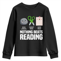 Nothing Beats Reading Youth Sweatshirt Rock Paper Scissors Read Book Lovers