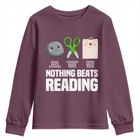 Nothing Beats Reading Youth Sweatshirt Rock Paper Scissors Read Book Lovers