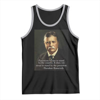 Theodore Teddy Roosevelt Patriotic Tank Top Patriotism Means To Stand By The Country