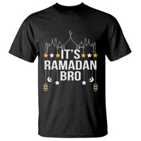 It's Ramadan Bro T Shirt Islamic Fasting Muslim