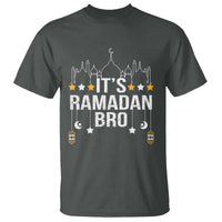It's Ramadan Bro T Shirt Islamic Fasting Muslim