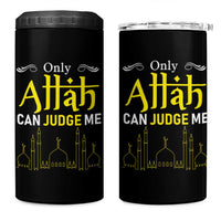 Only Allah Can Judge Me 4 in 1 Can Cooler Tumbler Islamic Muslim Ramadan Eid