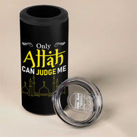 Only Allah Can Judge Me 4 in 1 Can Cooler Tumbler Islamic Muslim Ramadan Eid