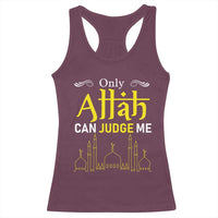 Only Allah Can Judge Me Racerback Tank Top Islamic Muslim Ramadan Eid