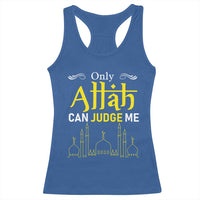 Only Allah Can Judge Me Racerback Tank Top Islamic Muslim Ramadan Eid