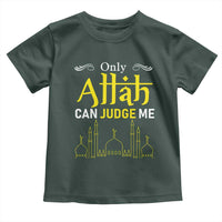 Only Allah Can Judge Me Toddler T Shirt Islamic Muslim Ramadan Eid