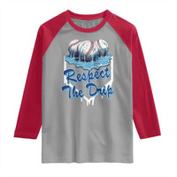 Respect The Drip Baseball Raglan Shirt Driping Ice Cream Sport Lover