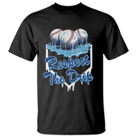 Respect The Drip Baseball T Shirt Driping Ice Cream Sport Lover