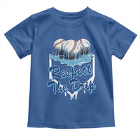 Respect The Drip Baseball Toddler T Shirt Driping Ice Cream Sport Lover