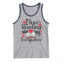 I Love Reading Here There Anywhere Tank Top Reading Month Across America