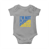 Zelensky I'm Not Playing Cards Baby Onesie - Wonder Print Shop