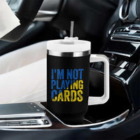 Zelensky I'm Not Playing Cards Tumbler With Handle - Wonder Print Shop