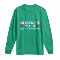 Are We Great Yet I Just Feel Embarrassed Long Sleeve Shirt Political Satire Stars and Stripes - Wonder Print Shop