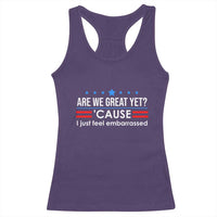 Are We Great Yet I Just Feel Embarrassed Racerback Tank Top Political Satire Stars and Stripes - Wonder Print Shop