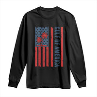 Funny Gulf Of US America Est 2025 Long Sleeve Shirt USA American Flag