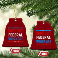 Support Federal Workers Ceramic Ornament Patriotic Protect Defend Employee Solidarity - Wonder Print Shop