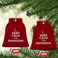 Keep Calm It's Ramadan Ceramic Ornament Kareem Eid Mubarek Islamic Muslims - Wonder Print Shop