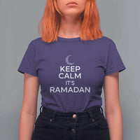 Keep Calm It's Ramadan T Shirt For Women Kareem Eid Mubarek Islamic Muslims