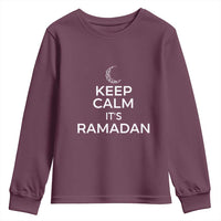 Keep Calm It's Ramadan Youth Sweatshirt Kareem Eid Mubarek Islamic Muslims