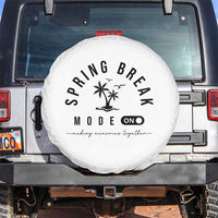 Spring Vacation Break 2025 Spare Tire Cover Mode On Party Ready Beach Vibes