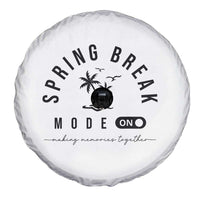 Spring Vacation Break 2025 Spare Tire Cover Mode On Party Ready Beach Vibes