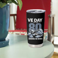 VE Day 80th Anniversary Tumbler Cup 2025 Celebration WWII Remembrance Retro