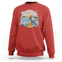 Funny Fishing Sweatshirt Wishing I Was Fishing Funny Fisherman Fishing Gag Gift for Men Women Vintage - Wonder Print Shop