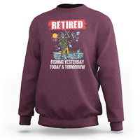 Funny Fishing Sweatshirt Retired Fishing Yesterday Today and Tomorrow Funny Fishing Skeleton Officially Retirement Funny Fishing Gifts For Men Fisherman Fishing Buddy - Wonder Print Shop