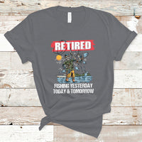Funny Fishing T Shirt Retired Fishing Yesterday Today and Tomorrow Funny Fishing Skeleton Officially Retirement Funny Fishing Gifts For Men Fisherman Fishing Buddy - Wonder Print Shop