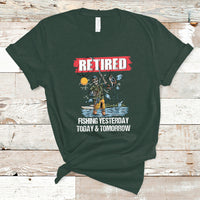 Funny Fishing T Shirt Retired Fishing Yesterday Today and Tomorrow Funny Fishing Skeleton Officially Retirement Funny Fishing Gifts For Men Fisherman Fishing Buddy - Wonder Print Shop